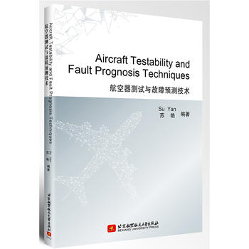 Aircraft Testability and Fault Prognosis Techniques(航空器测试与故