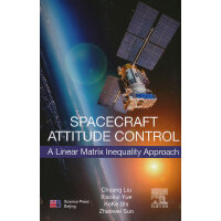 航天器姿态控制：一种线性矩阵不等式方法（英文版）（Spacecraft Attitude Control: LMI-based Approach）